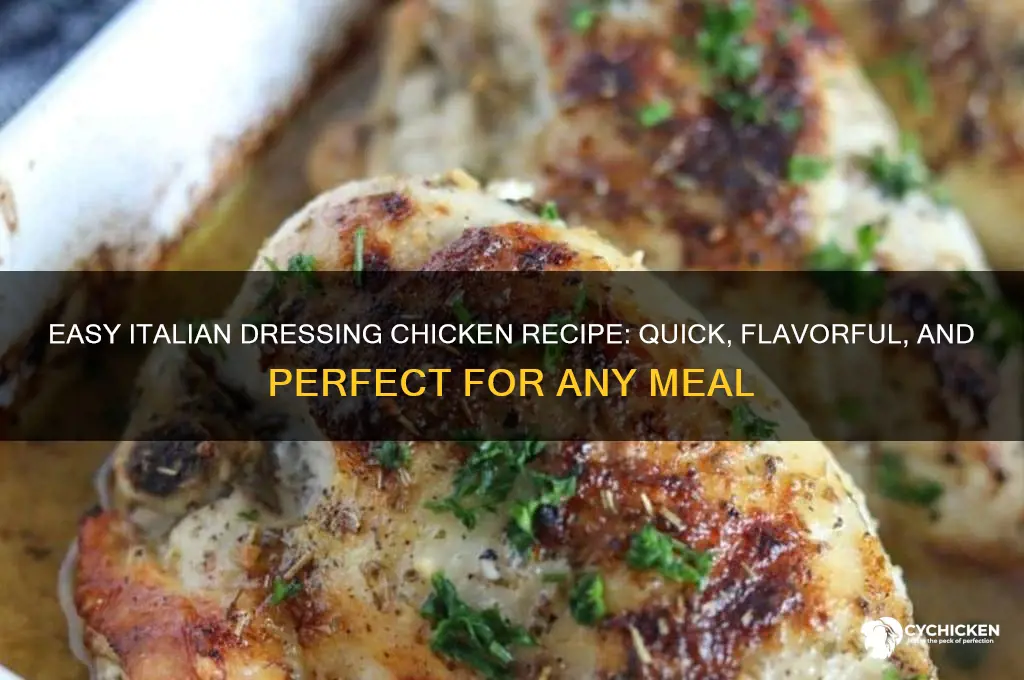 how to prepare chicken with italian dressing