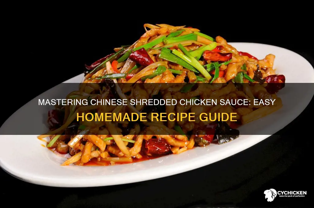 how to prepare chinese shredded chicken sauce
