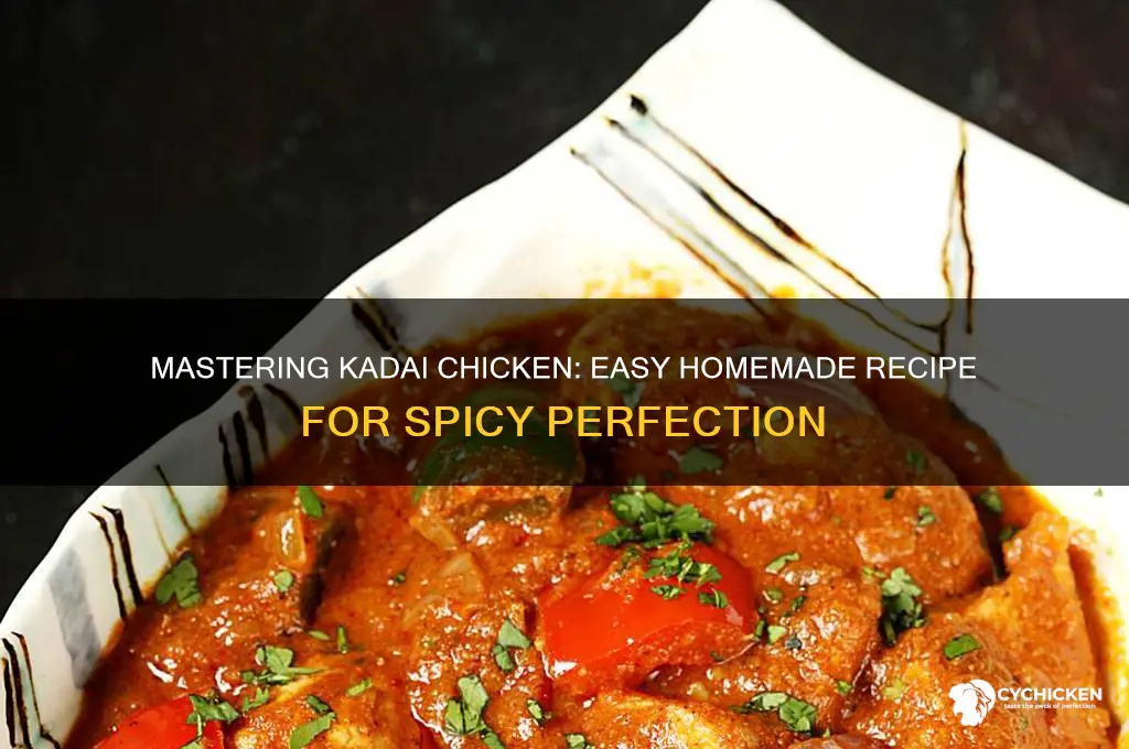 how to prepare kadai chicken at home