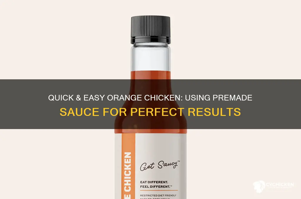 how to prepare orange chicken with premade sauce