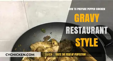Mastering Pepper Chicken Gravy: Restaurant-Style Recipe & Cooking Tips