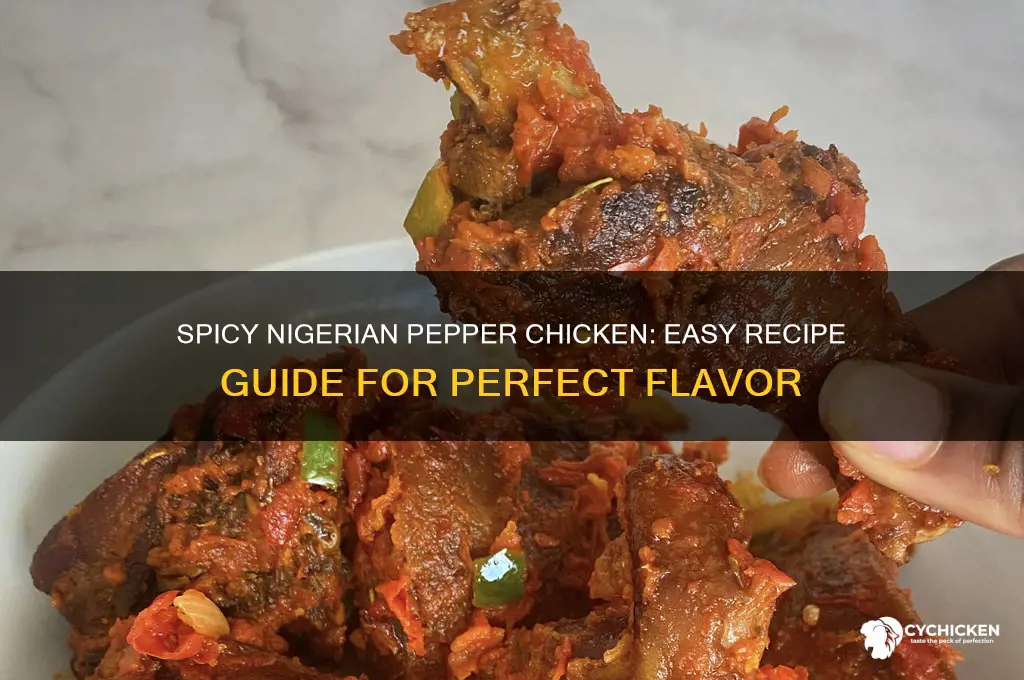 how to prepare pepper chicken in nigeria