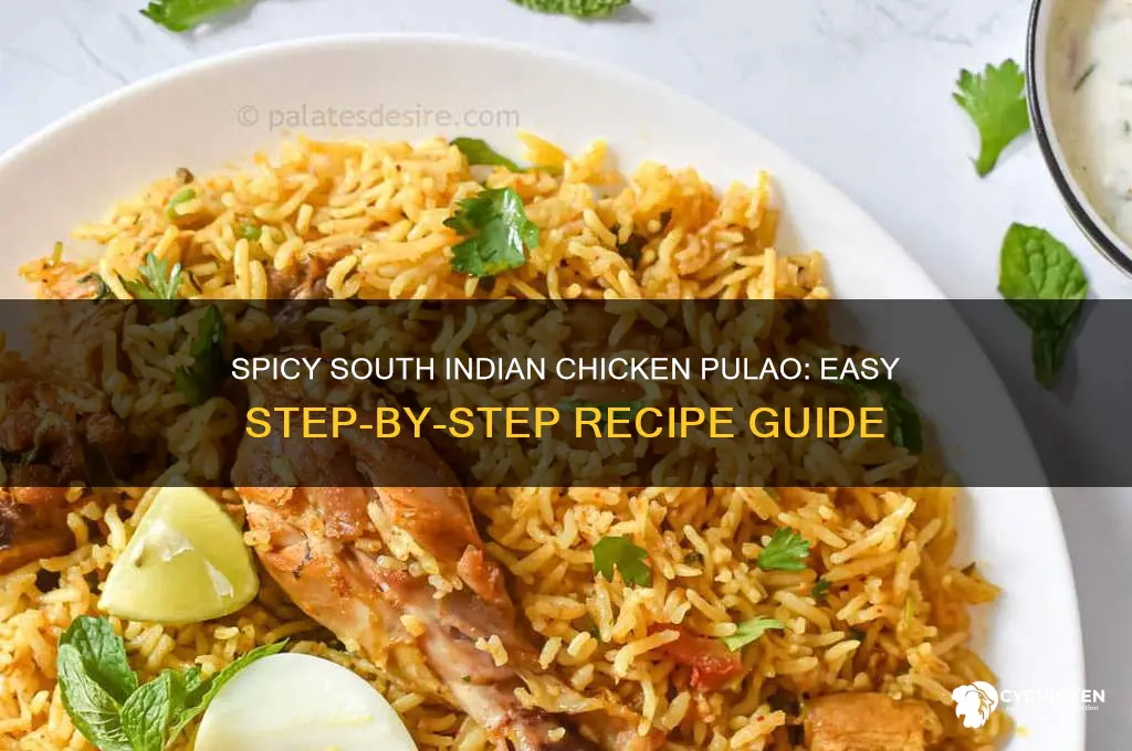 how to prepare south indian chicken pulao