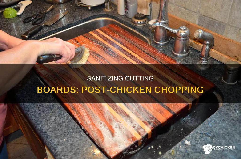 how to properly clean cutting board after raw chicken