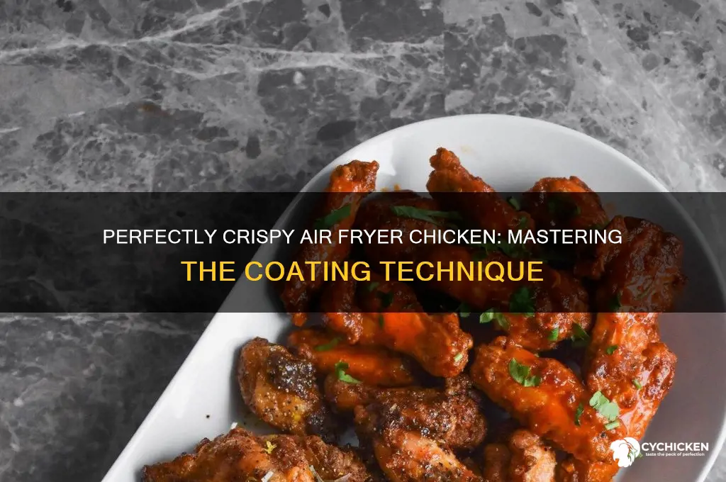 how to properly coat chicken for air fryer