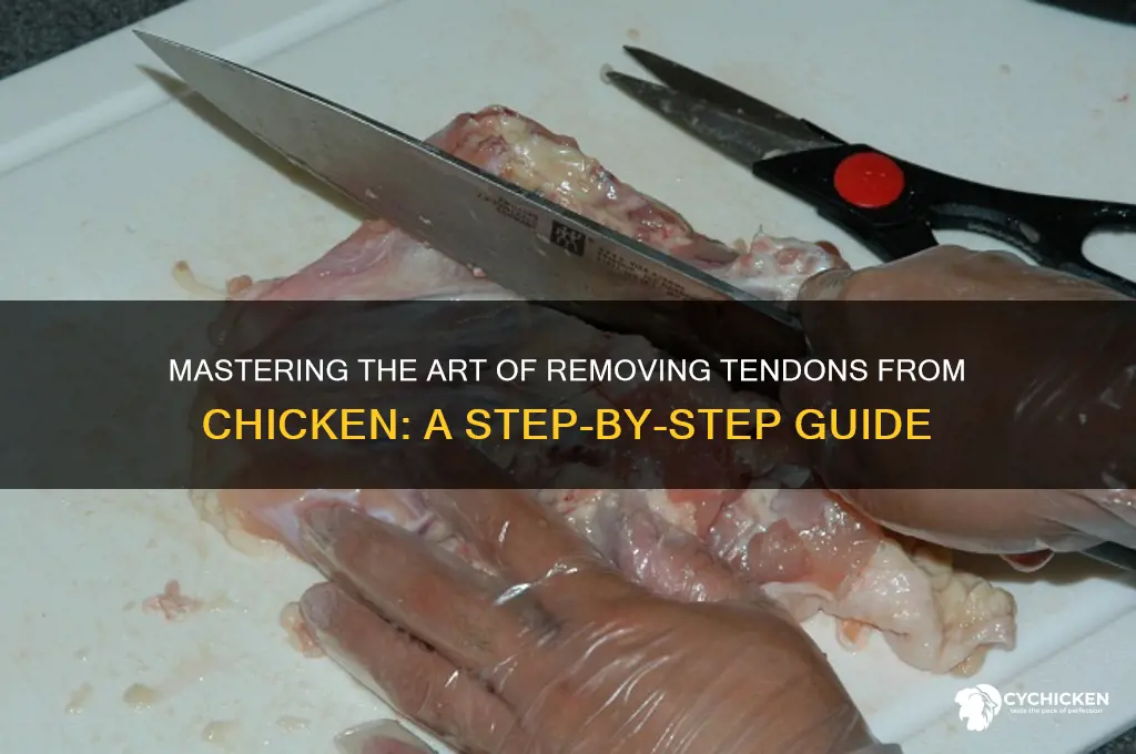 how to pull a tendon out of chicken