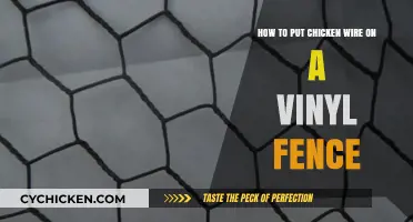 Attaching Chicken Wire to a Vinyl Fence: A Step-by-Step Guide