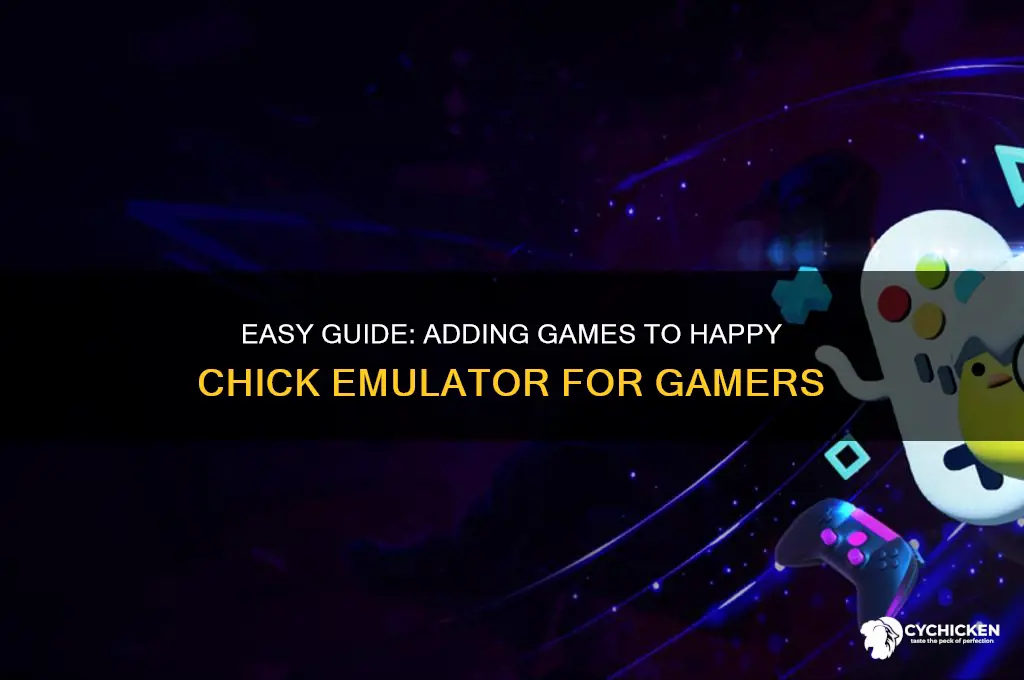 how to put games on happy chick