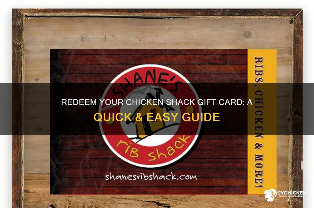 how to redeem chicken shack gift card