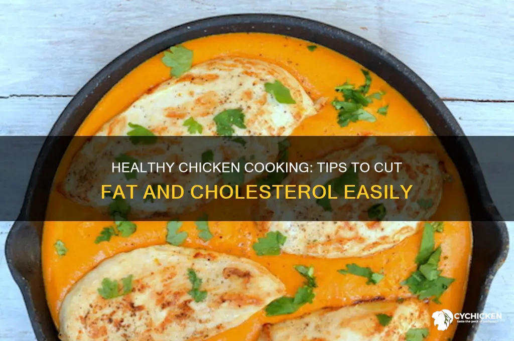 how to reduce fat and cholostrole from chicken