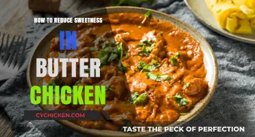 Cutting the Sweetness: Tips to Balance Butter Chicken's Flavor Profile