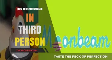 Referring to Chickens in Third Person: A Simple Guide