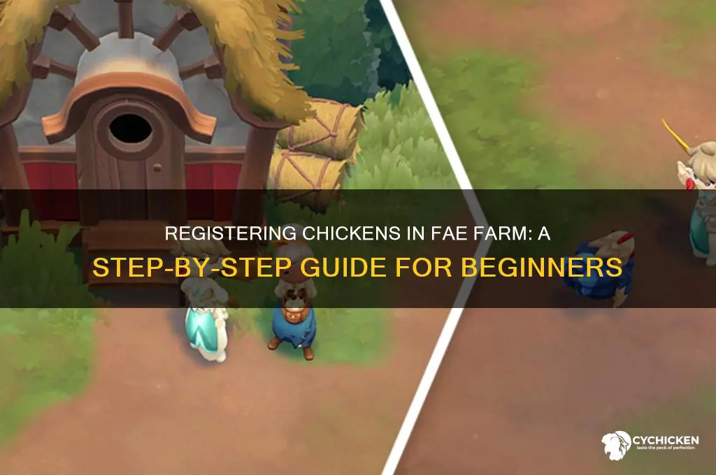 how to register chicken in fae farm