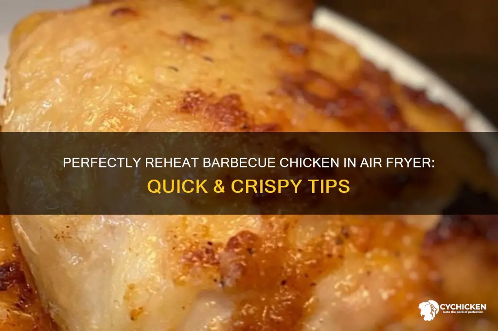 how to reheat barbecue chicken in air fryer