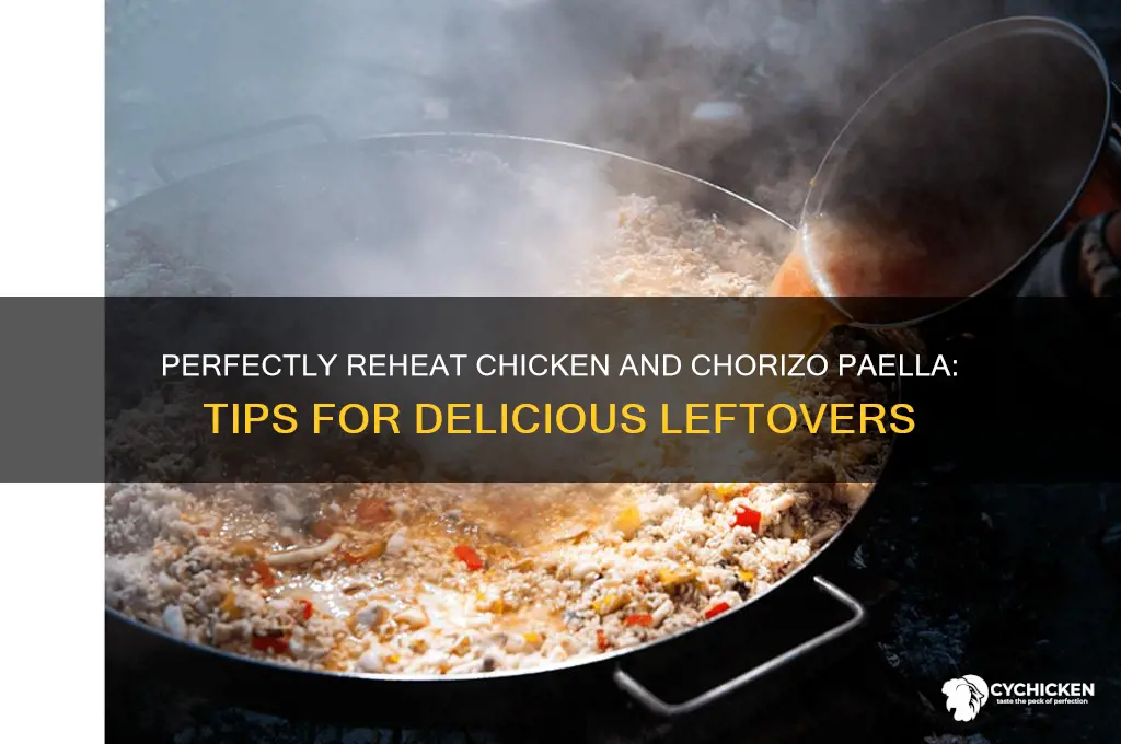how to reheat chicken and chorizo paella