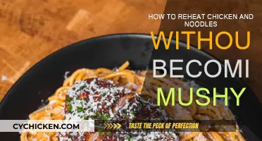 Reheating Chicken and Noodles: Avoid the Mush