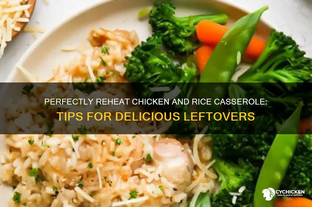 how to reheat chicken and rice casserole