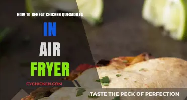 Perfectly Crispy: Reheating Chicken Quesadilla in Air Fryer Tips
