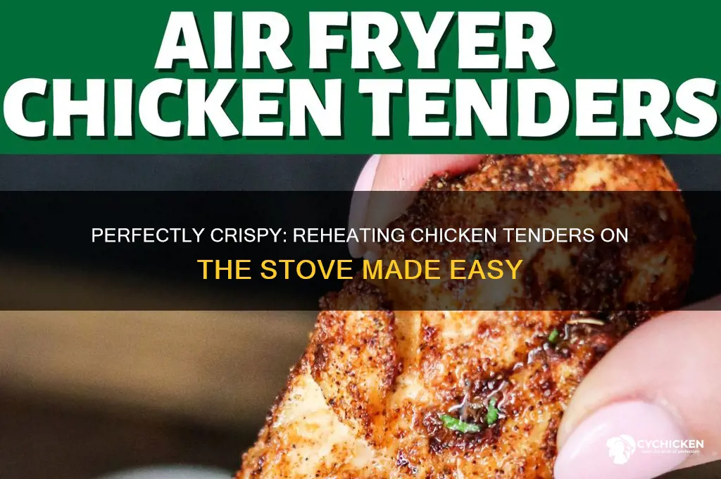 how to reheat chicken tenders on stove
