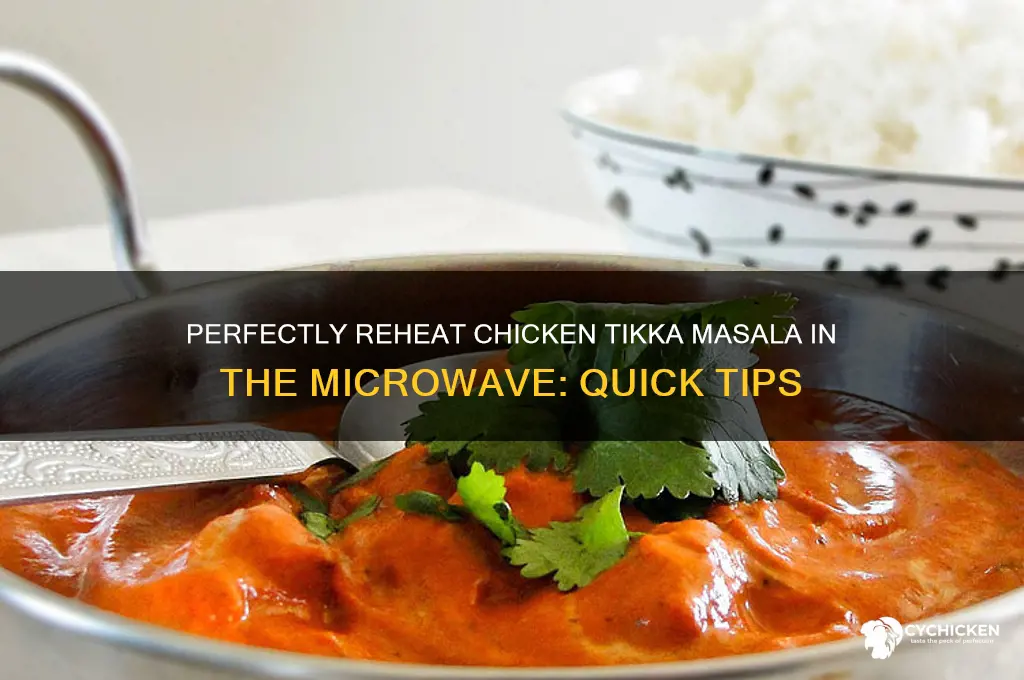 how to reheat chicken tikka masala in microvawe
