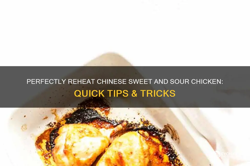 how to reheat chinese sweet and sour chicken