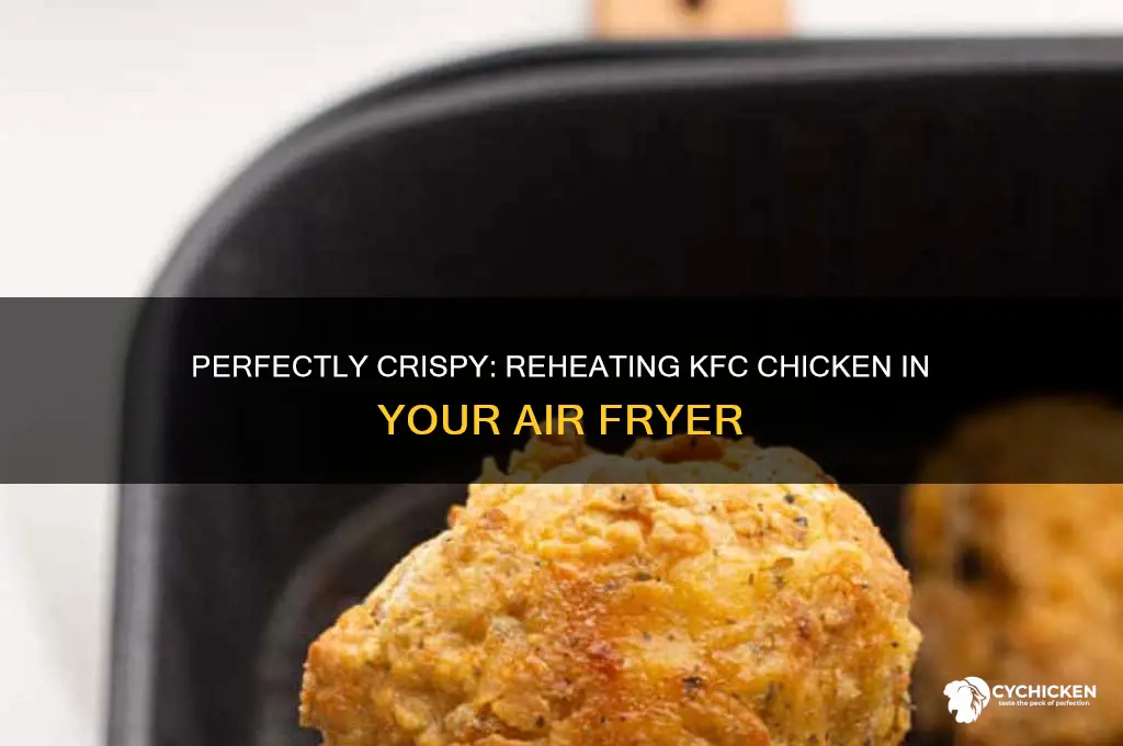 how to reheat kfc chicken in air fryer