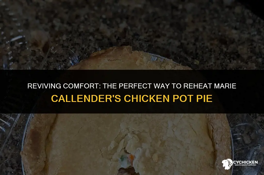 how to reheat marie callender chicken pot pie