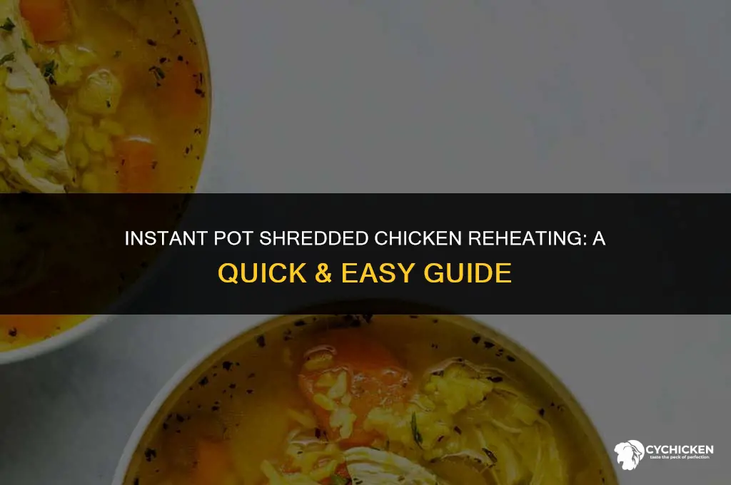 how to reheat shredded chicken in instant pot