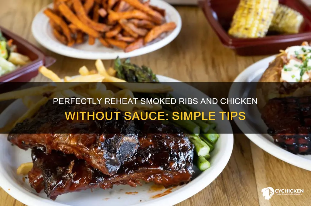 how to reheat smoked ribs and chicken without sauce
