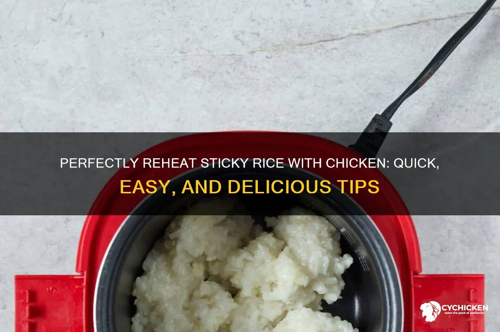 how to reheat sticky rice with chicken