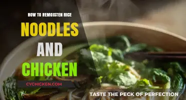 Reviving Rice Noodles and Chicken: Simple Tips for Perfect Moisture