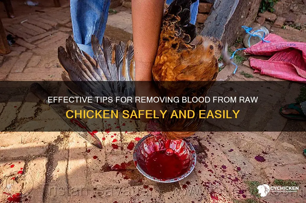 how to remove blood from raw chicken