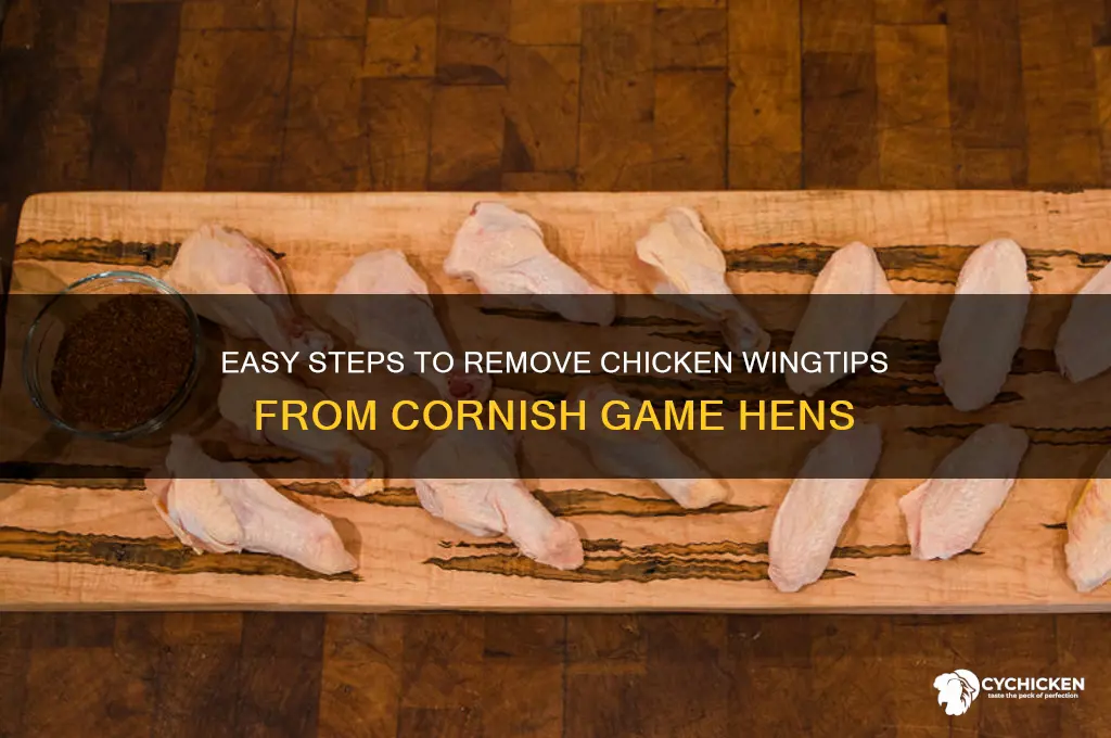 how to remove chicken wingtips cornish game hen