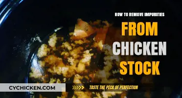 Effective Techniques for Removing Impurities from Homemade Chicken Stock