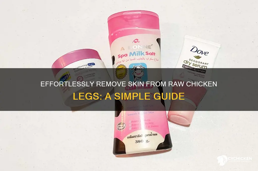 how to remove skin from raw chicken legs