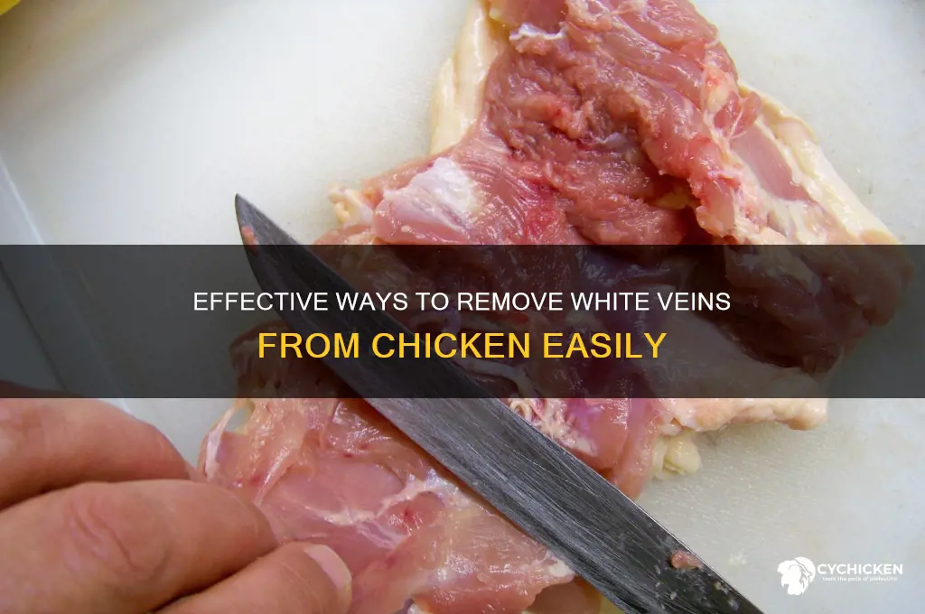how to remove white vein from chicken