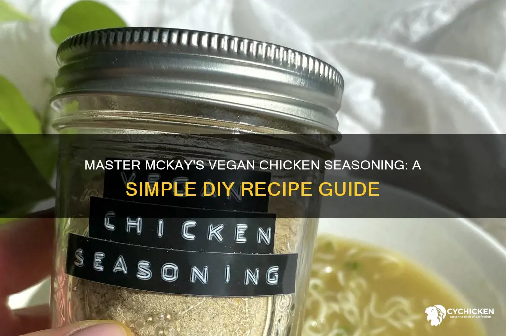 how to replicate mckays vegan chicken seqsoning