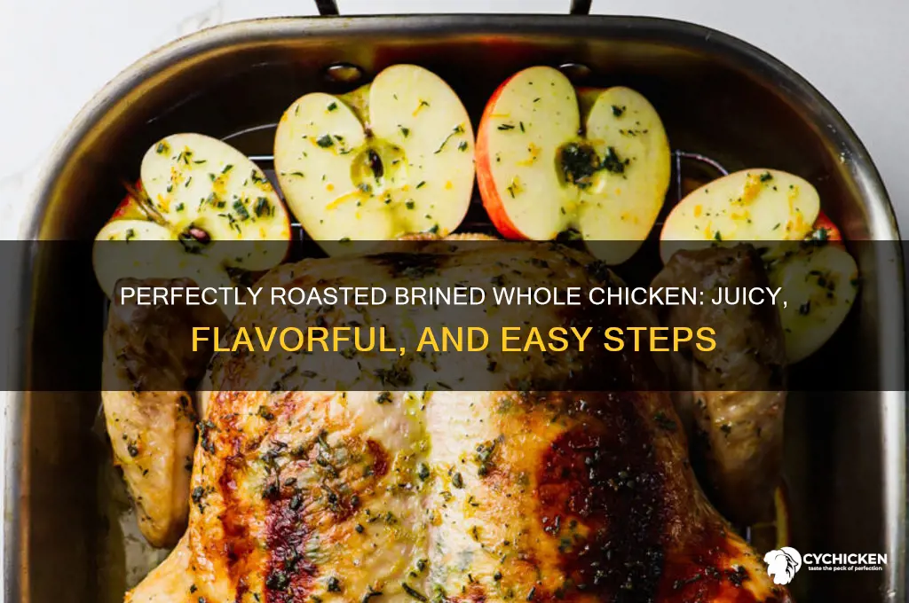 how to roast a brined whole chicken