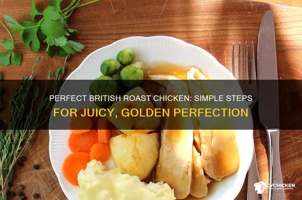 how to roast a chicken british