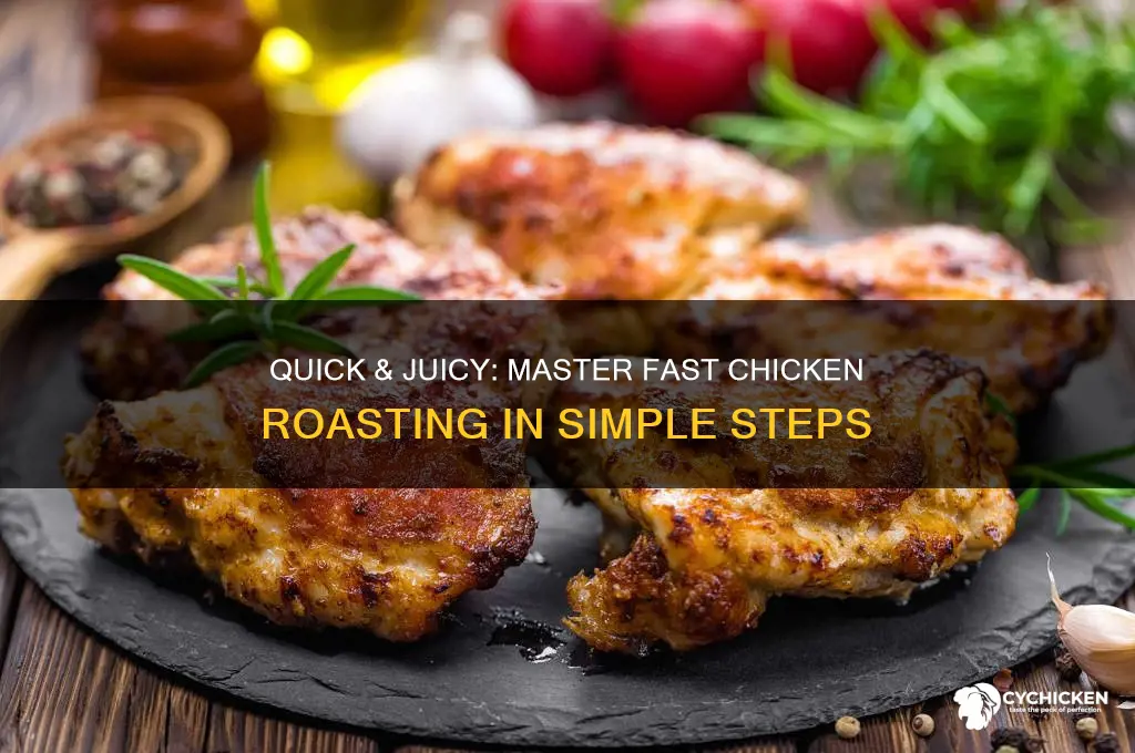 how to roast a chicken fast