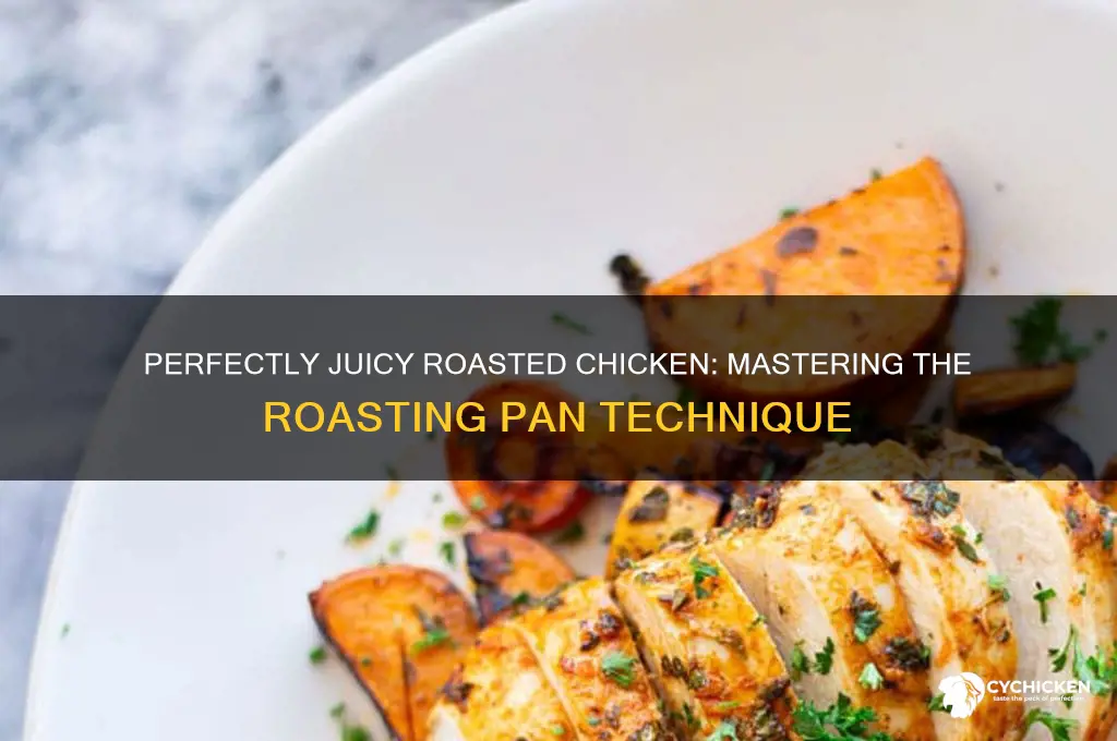 how to roast a chicken in a roasting pan