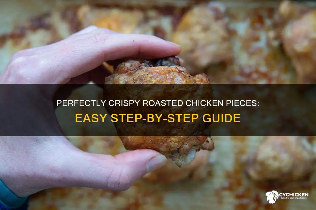 how to roast a chicken pieces