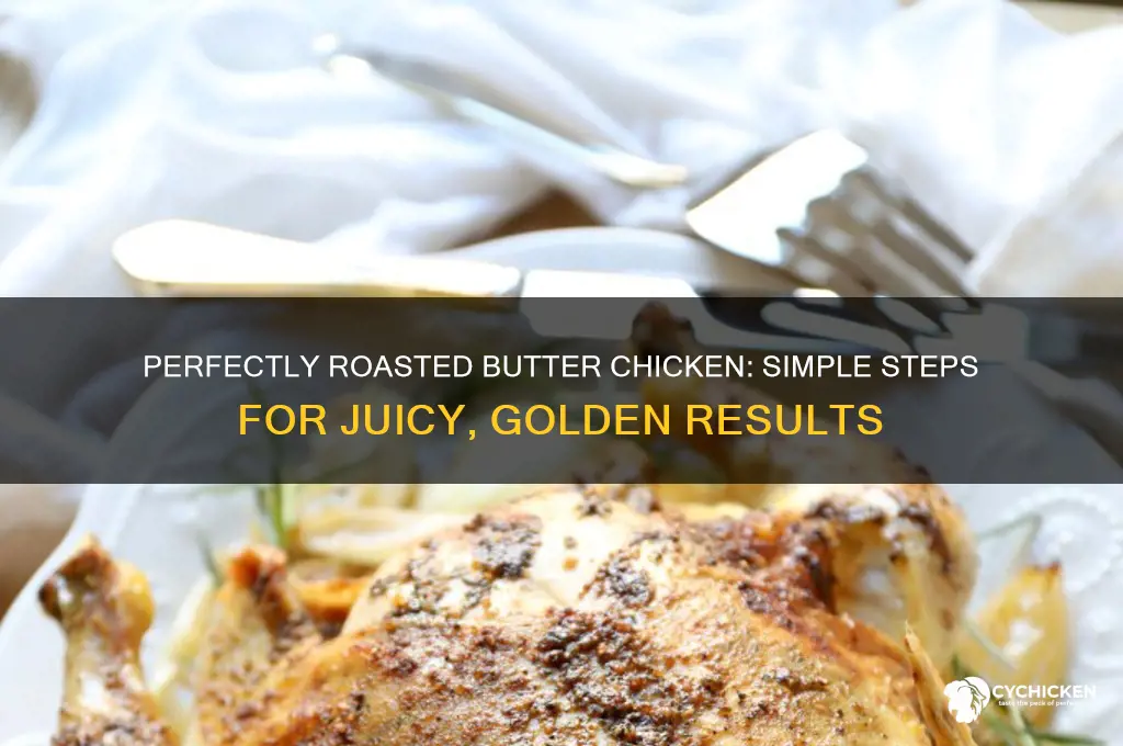 how to roast a chicken with butter