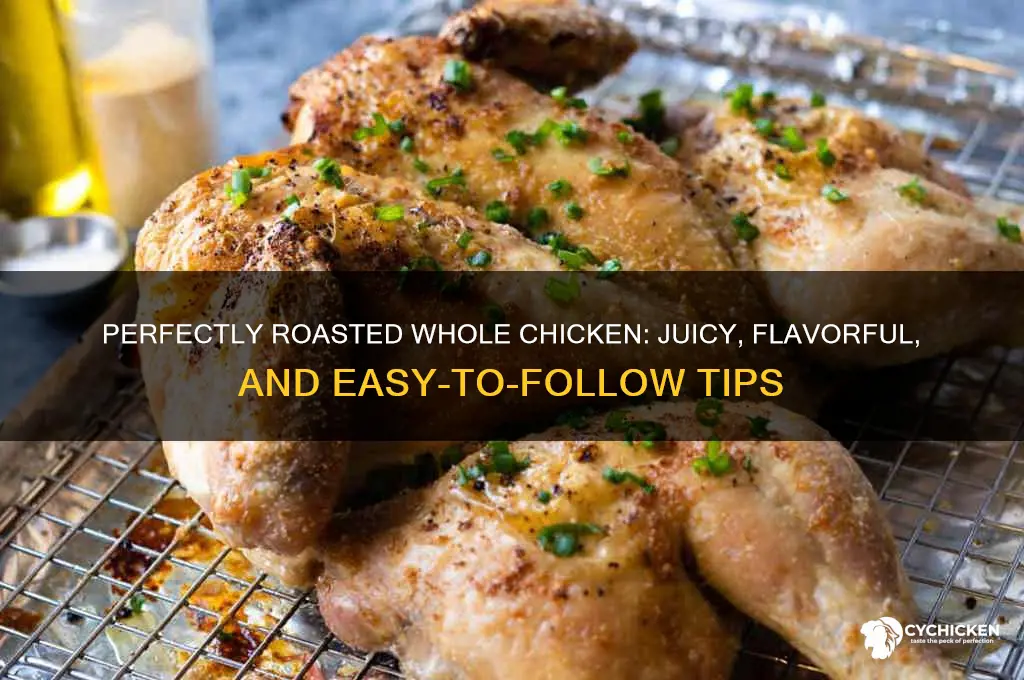 how to roast a moist whole chicken
