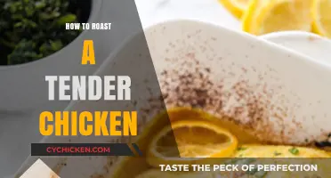 Mastering the Art of Roasting a Perfectly Tender Chicken