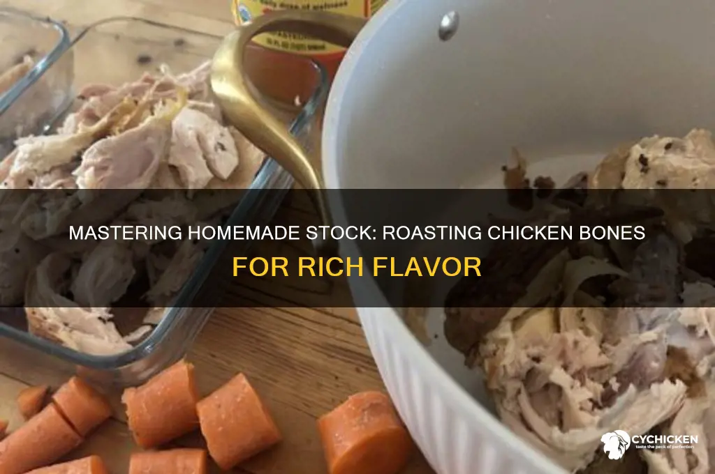 how to roast chicken bones for stock