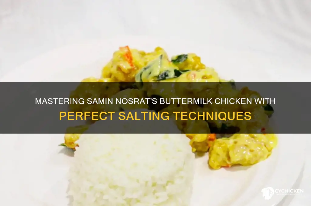 how to salt samin nosrat buttermilk chicken