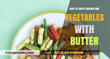 Sizzling Butter-Sauteed Chicken and Veggies: A Quick, Flavorful Recipe