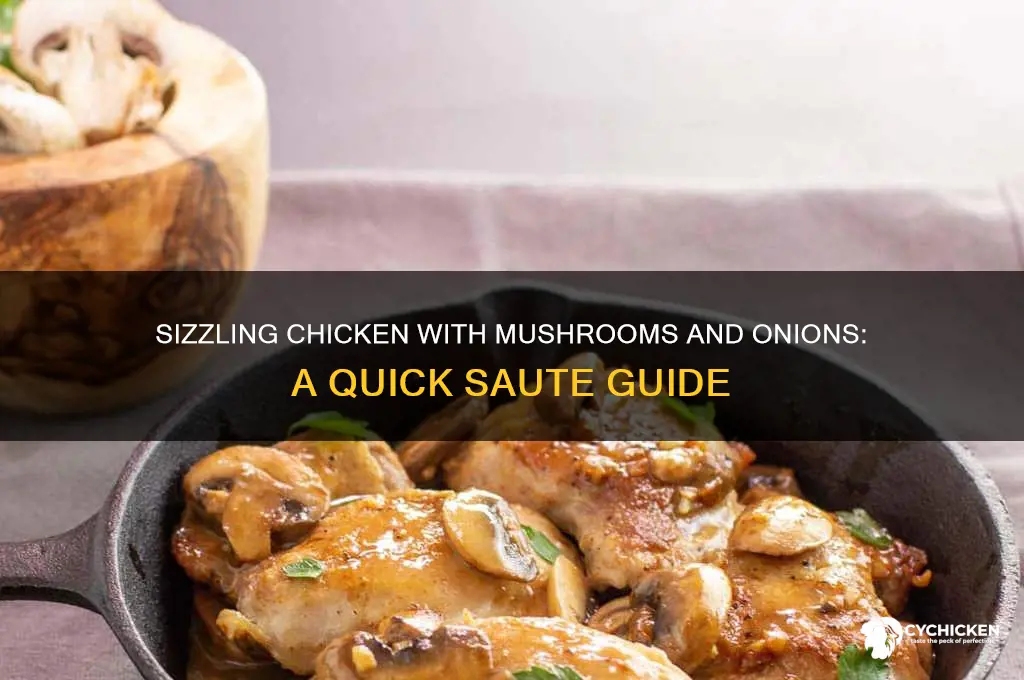 how to saute chicken with mushrooms onions