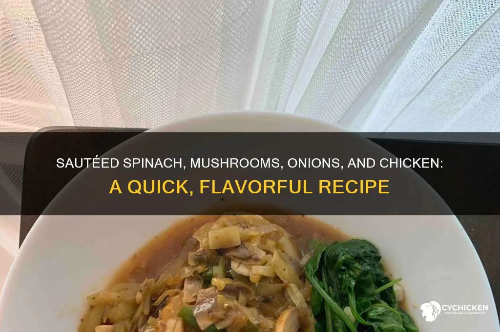how to saute spinach mushrooms and onions chicken